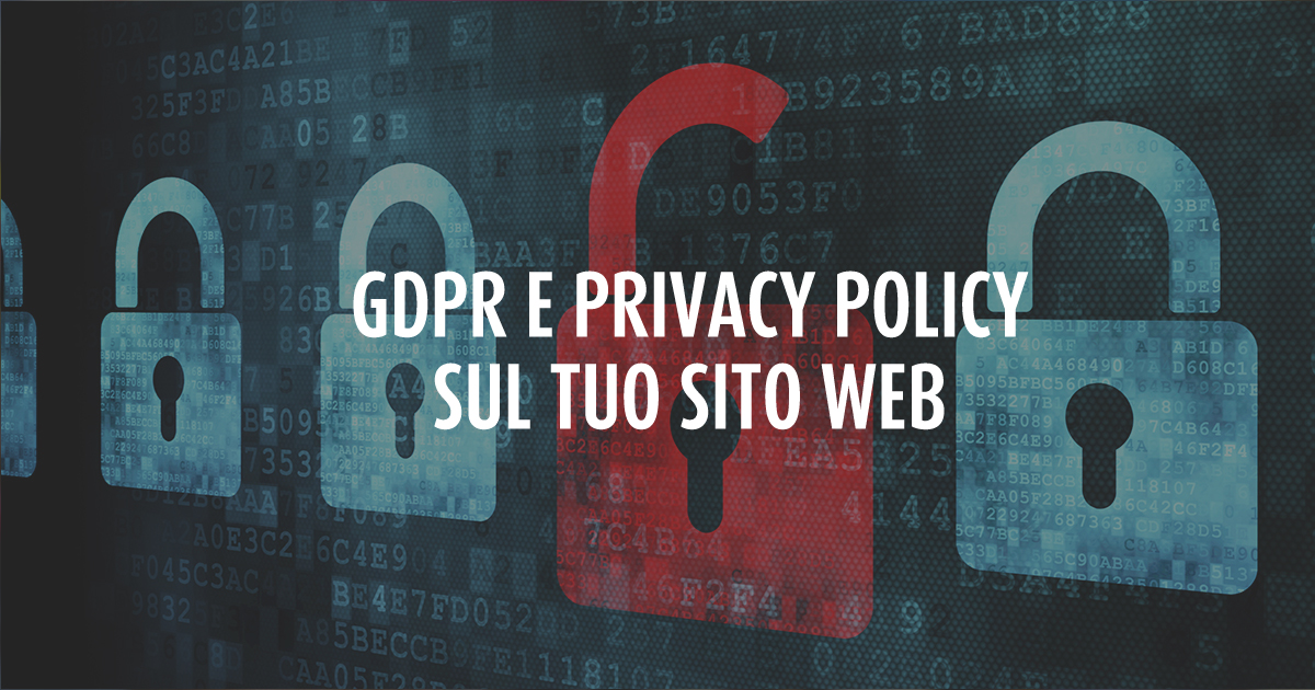 GDPR e SITO INTERNET: il tuo sito web è già a norma con la privacy?